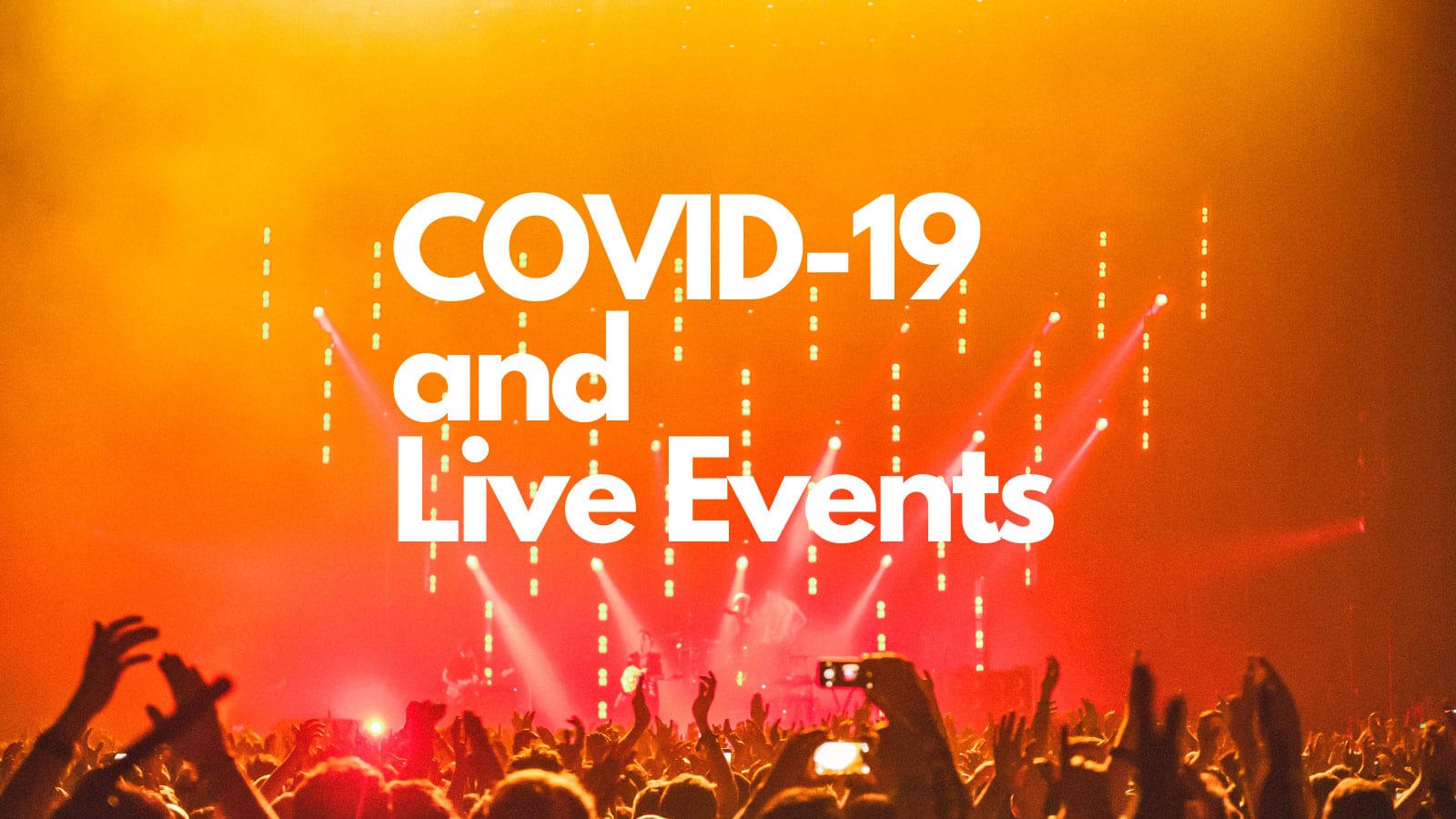 COVID-19 and live events banner